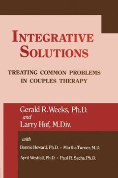 portada Integrative Solutions: Treating Common Problems In Couples Therapy