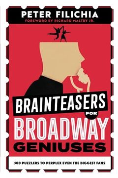 portada Brainteasers for Broadway Geniuses (en Inglés)
