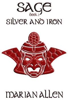 portada Silver and Iron: Sage: Book 3 (en Inglés)