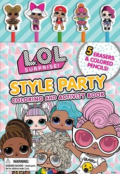 portada L. O. L. Surprise! Style Party: Coloring and Activity Book (in English)