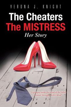 portada The Cheaters the Mistress Her Story (en Inglés)