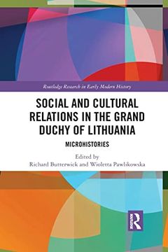 portada Social and Cultural Relations in the Grand Duchy of Lithuania (Routledge Research in Early Modern History) (en Inglés)
