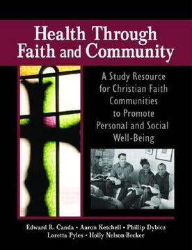 portada health through faith and community: a study resource for christian faith communities to promote personal and social well-being (en Inglés)