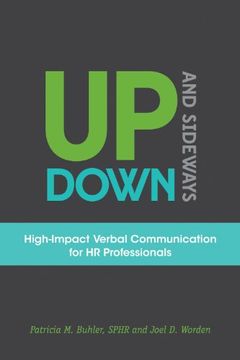 portada Up, Down, and Sideways: High-Impact Verbal Communication for HR Professionals (in English)