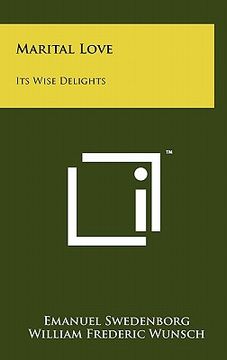 portada marital love: its wise delights (en Inglés)