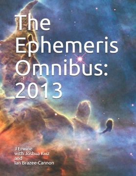 portada The Ephemeris Omnibus: 2013 (en Inglés)