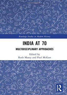 portada India at 70: Multidisciplinary Approaches (Routledge Studies in Modern History) (en Inglés)