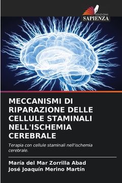 portada Meccanismi Di Riparazione Delle Cellule Staminali Nell'ischemia Cerebrale (in Italian)