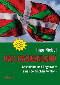 portada Das Baskenland: Geschichte und Gegenwart Eines Politischen Konflikts (in German)