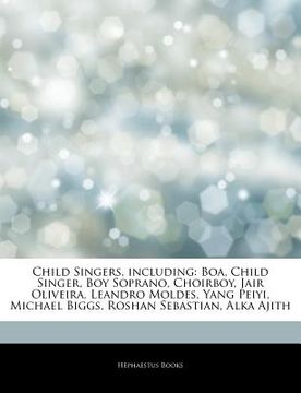 portada articles on child singers, including: boa, child singer, boy soprano, choirboy, jair oliveira, leandro moldes, yang peiyi, michael biggs, roshan sebas