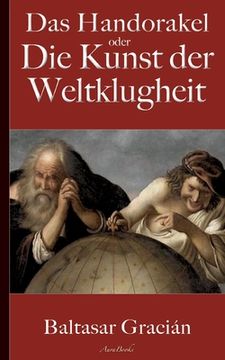 portada Gracián: Das Handorakel, oder Die Kunst der Weltklugheit (en Alemán)