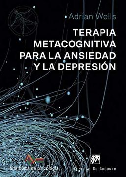 portada Terapia Metacognitiva Para la Ansiedad y la Depresión