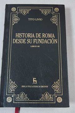 portada Historia de Roma desde su fundación. Tomo I: Libros I-III