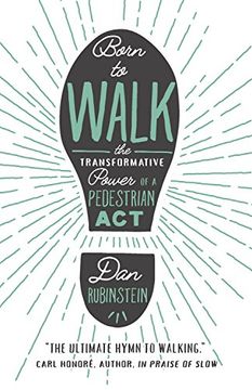portada Born to Walk: The Transfromative Power of a Pedestrian act (en Inglés)