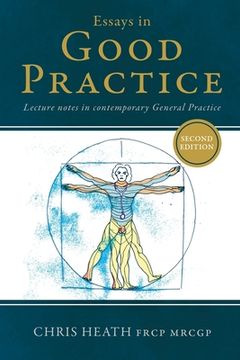 portada Essays in Good Practice: Lecture notes in contemporary General Practice (en Inglés)