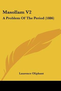 portada masollam v2: a problem of the period (1886) (en Inglés)