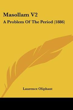 portada masollam v2: a problem of the period (1886) (in English)