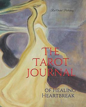 portada The Tarot Journal of Healing Heartbreak 