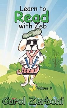 portada Learn to Read With Zeb, Volume 3 (en Inglés)