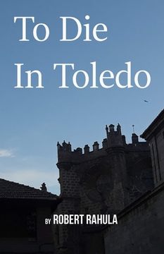 portada To Die in Toledo (en Inglés)
