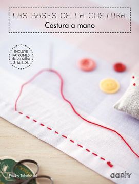portada Las Bases de la Costura, Costura a Mano (in Spanish)