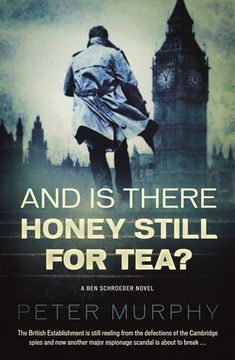 portada And Is There Honey Still for Tea? (Ben Schroeder)