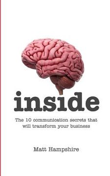portada Inside: the 10 communication secrets that will transform your business (en Inglés)