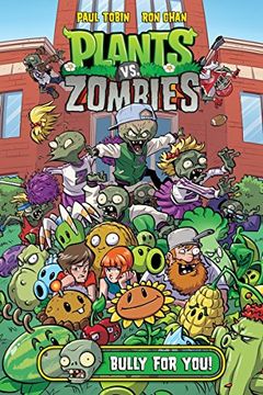 portada Plants vs. Zombies Volume 3: Bully for you (in English)