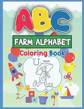 portada Abc Farm Alphabet Coloring Book: Abc Farm Alphabet Activity Coloring Book for Toddlers and Ages 2, 3, 4, 5 - an Activity Book for Toddlers and. The English Alphabet Letters From a to z (in English)