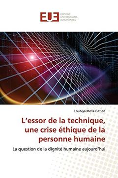 portada L’Essor de la Technique, une Crise Éthique de la Personne Humaine: La Question de la Dignité Humaine Aujourd’Hui (in French)