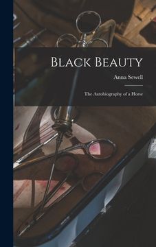 portada Black Beauty: the Autobiography of a Horse (en Inglés)