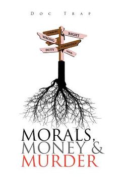 portada morals, money and murder