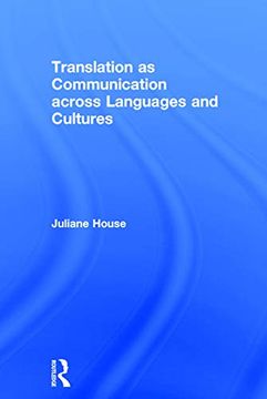 portada Translation as Communication Across Languages and Cultures (en Inglés)