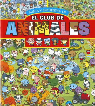 portada El Club de los Animales 3 (Busca y Encuentra en el Club de Animales)