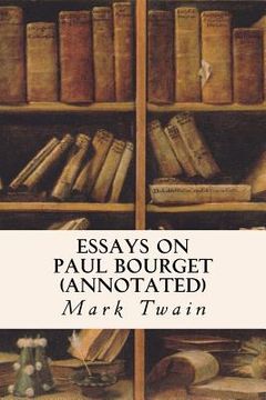 portada Essays on Paul Bourget (annotated) (en Inglés)