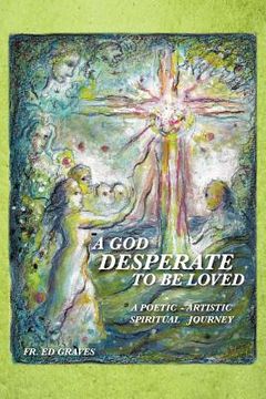portada a god desperate to be loved