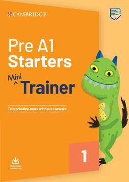 Pre A1 Starters Mini Trainer with Audio Download (en Inglés)