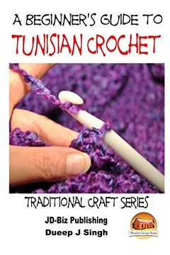 portada A Beginner's Guide to Tunisian Crochet (Paperback) 