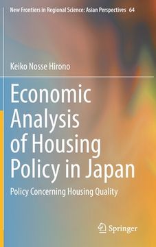 portada Economic Analysis of Housing Policy in Japan: Policy Concerning Housing Quality (en Inglés)