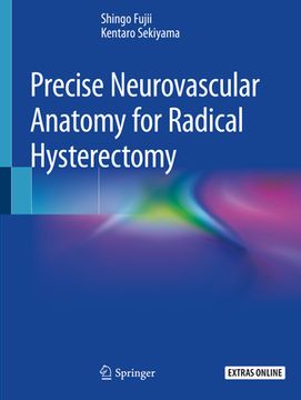 portada Precise Neurovascular Anatomy for Radical Hysterectomy (en Inglés)