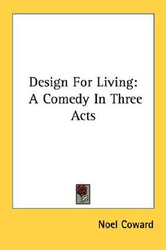 portada design for living: a comedy in three acts (en Inglés)