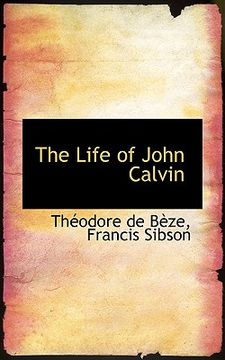 portada the life of john calvin