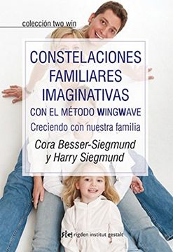 portada Constelaciones Familiares Imaginativas con el Método Wingwave (in Spanish)