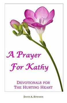 portada A Prayer For Kathy: Devotionals For The Hurting Heart