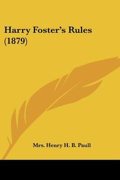 portada harry foster's rules (1879) (in English)