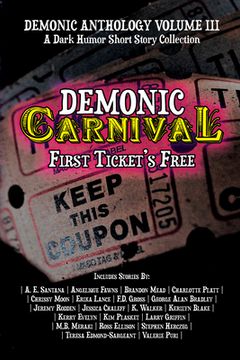 portada Demonic Carnival: First Ticket's Free (en Inglés)