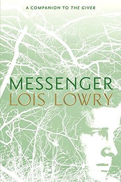 portada Lois Lowry, l: Messenger: 3 (Giver Quartet) (in English)