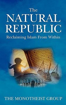 portada the natural republic: reclaiming islam from within