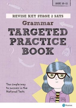 portada Revise key Stage 2 Sats English - Grammar - Targeted Practice (Revise ks2 English) (en Inglés)