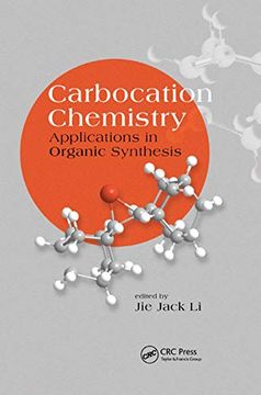 portada Carbocation Chemistry: Applications in Organic Synthesis (New Directions in Organic & Biological Chemistry) (en Inglés)